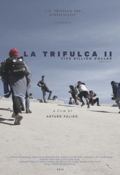 La Trifulca II. Five Billion Dollar. A Trilogy