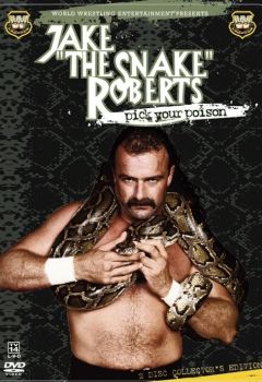 Jake 'The Snake' Roberts: Pick Your Poison