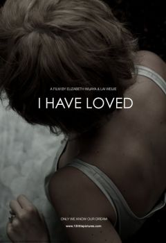 I Have Loved