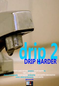 Drip 2: Drip Harder