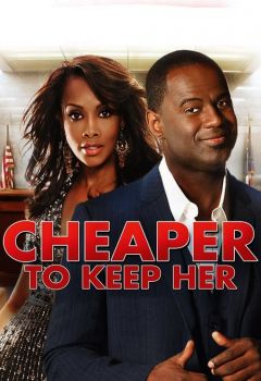 Cheaper to Keep Her