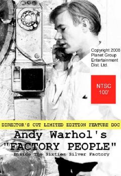 Andy Warhol's Factory People... Inside the Sixties Silver Factory