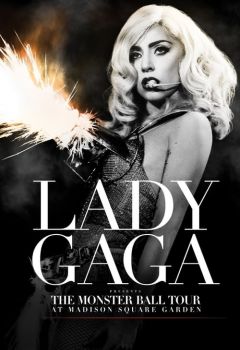 Lady Gaga Presents: The Monster Ball Tour at Madison Square Garden