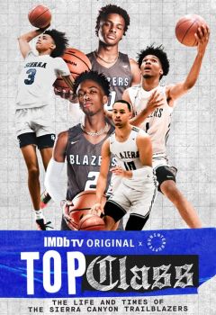 Top Class: The Life and Times of the Sierra Canyon Trailblazers